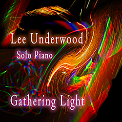 CD cover design for Lee Underwood Gathering Light